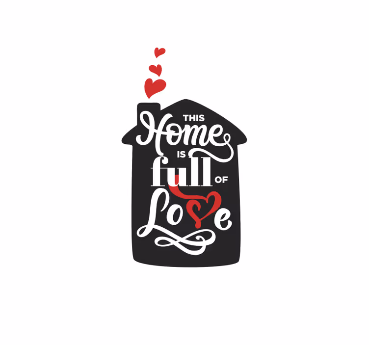 Home Full of Love Sign love blind - TenStickers