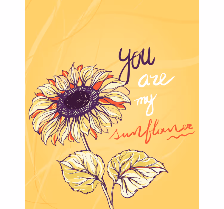 You are my sunflower blind flowers and plants - TenStickers
