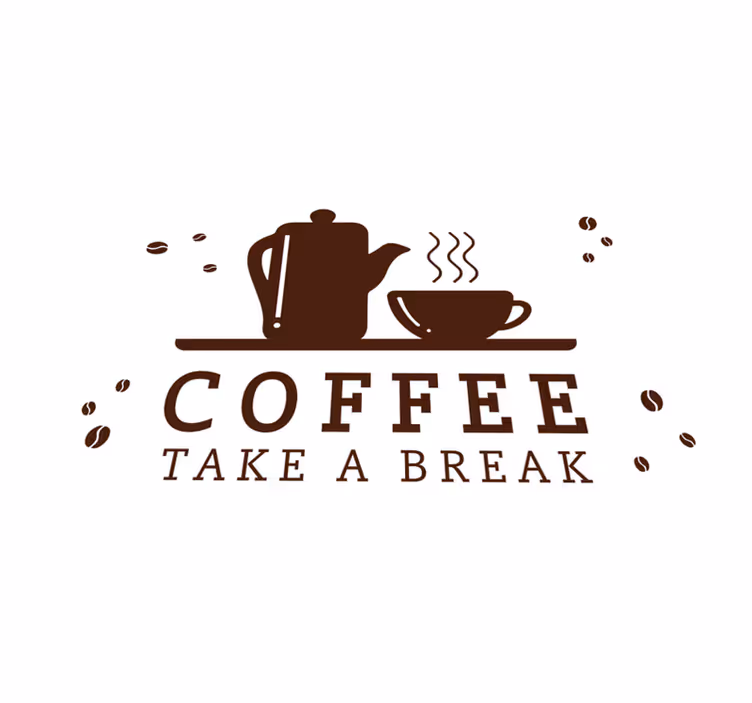 Quote placemats coffee break quote - TenStickers