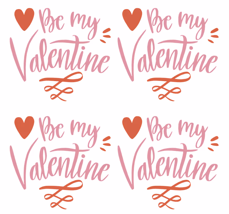 Be my valentine text coasters - TenStickers