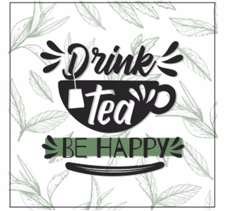 Text coasters tea cup inspirational quote - TenStickers