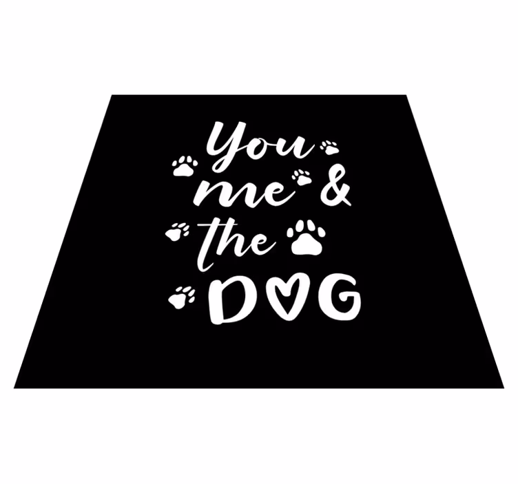 Custom rug you, me and the dog - TenStickers