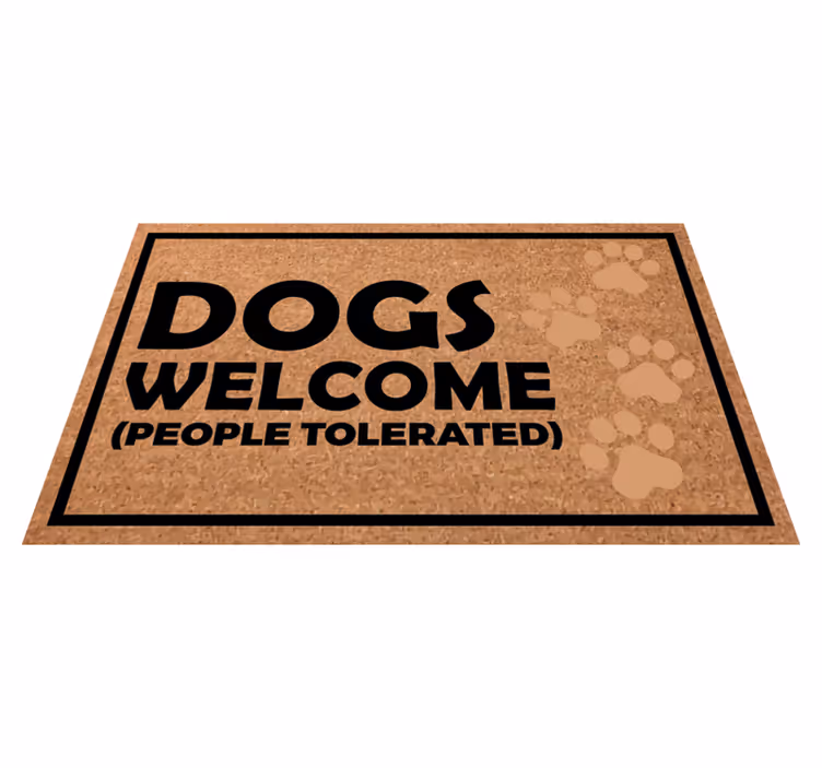 Dogs welcome, people tolerated custom rug - TenStickers