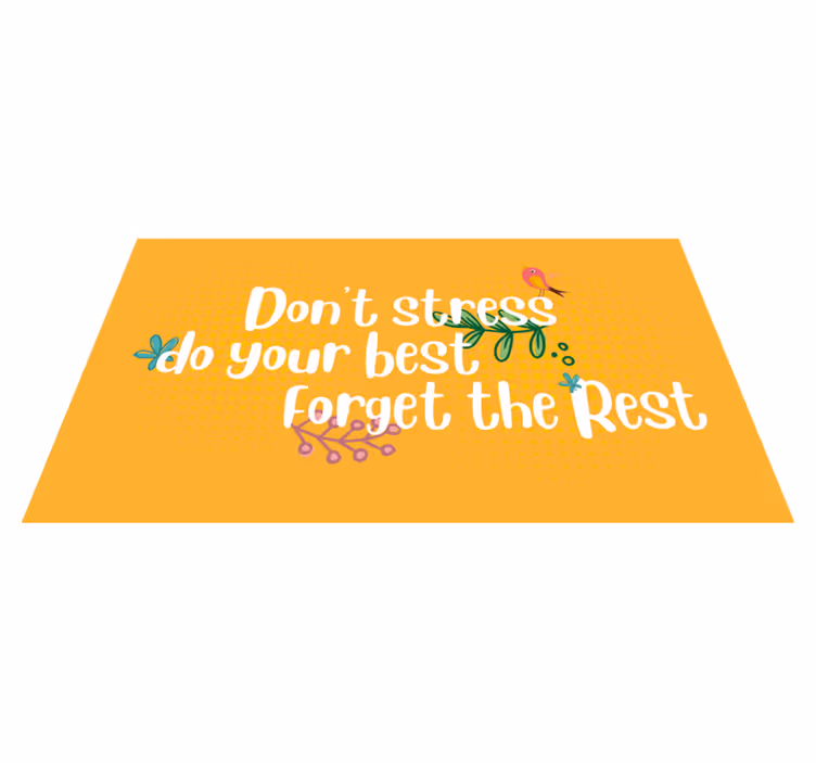 Don't stress do your best personalised mat - TenStickers