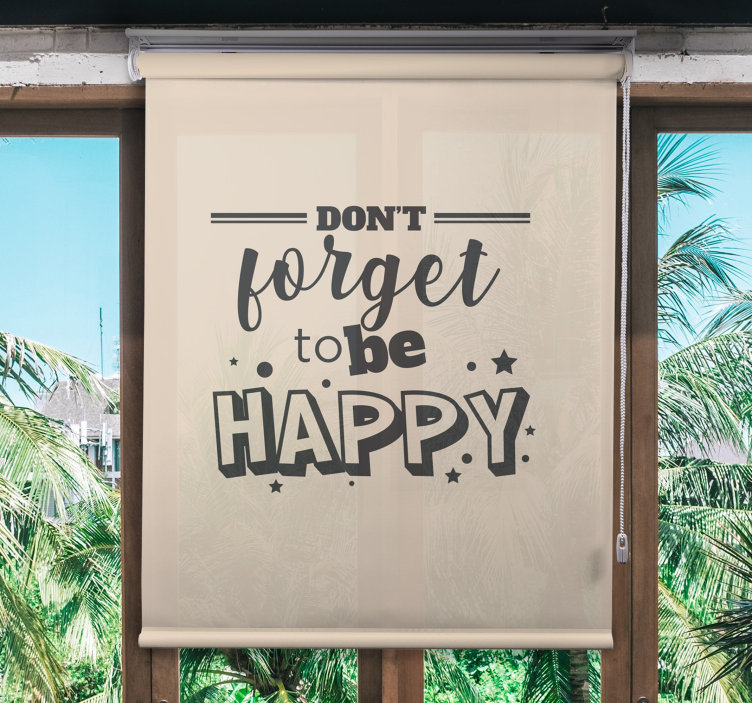 Don't forget to be happy Text blind - TenStickers