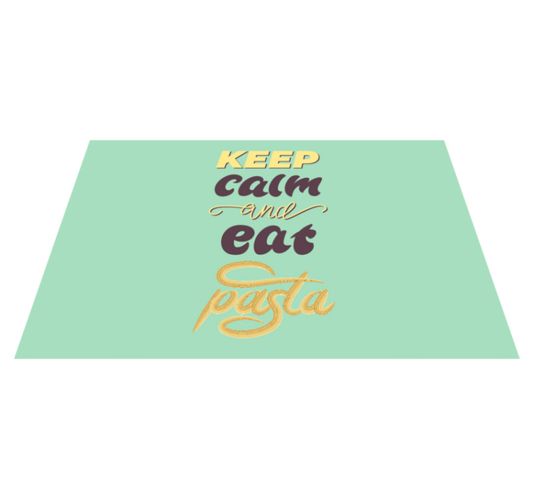 Quote placemats keep calm and enjoy pasta - TenStickers