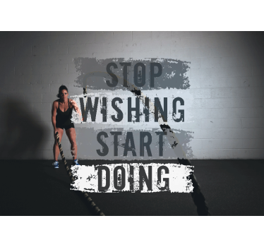 Stop Wishing, Start Doing Fitness word wall mural - TenStickers