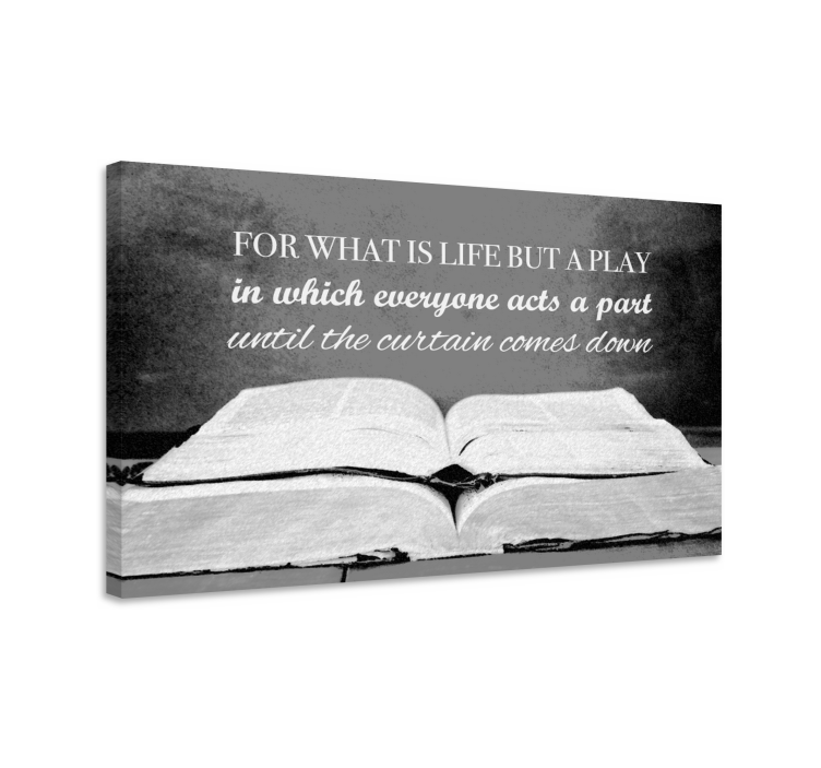 'For what is life but a play' quote canvas - TenStickers
