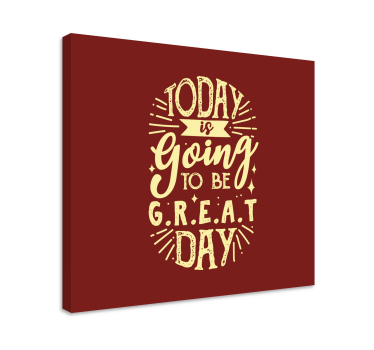 Today will be a good day inspirational canvas - TenStickers