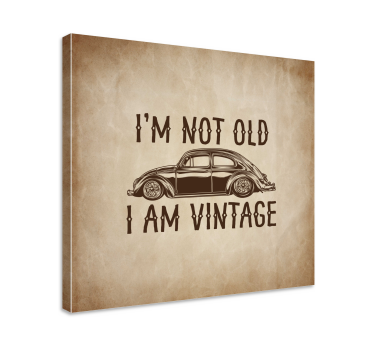 Not old but vintage fun design wall art quote prints - TenStickers