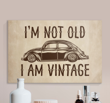 Not old but vintage fun design wall art quote prints - TenStickers