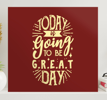 Today will be a good day inspirational canvas - TenStickers