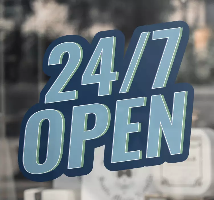 24/7 availability sign shop window sticker - TenStickers