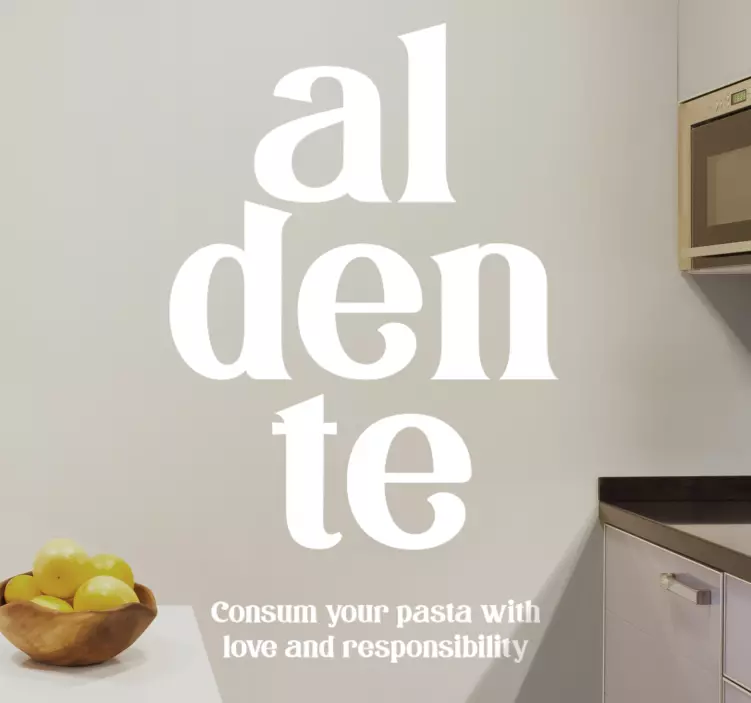 AL DENTE PASTA LOVE RESPONSIBILITY kitchen wall sticker - TenStickers