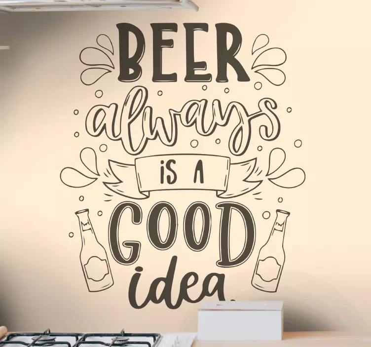 Beer good idea quote sticker - TenStickers