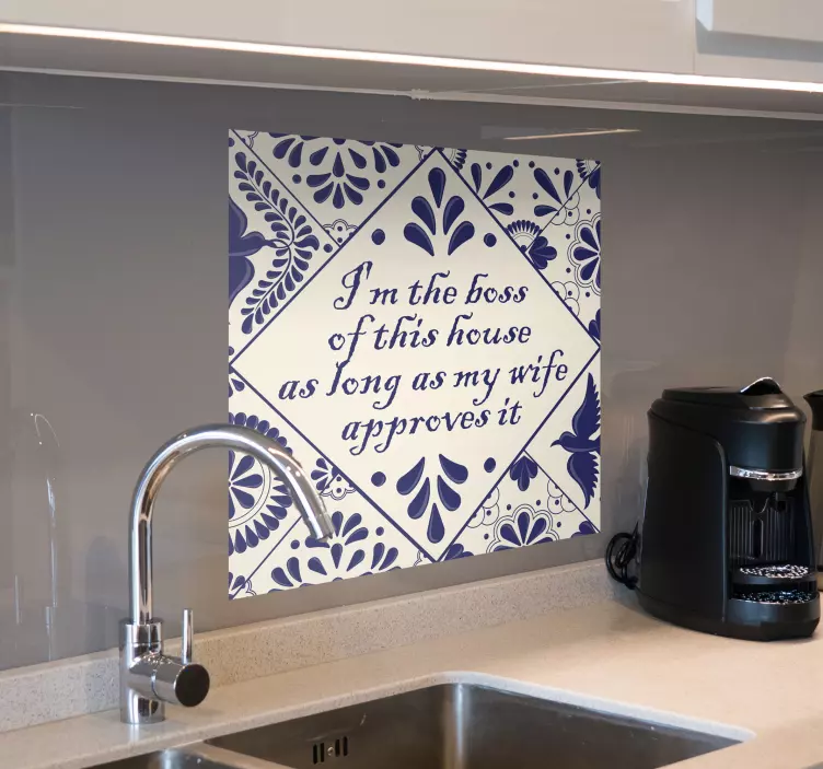 Boss in the house  tile sticker - TenStickers