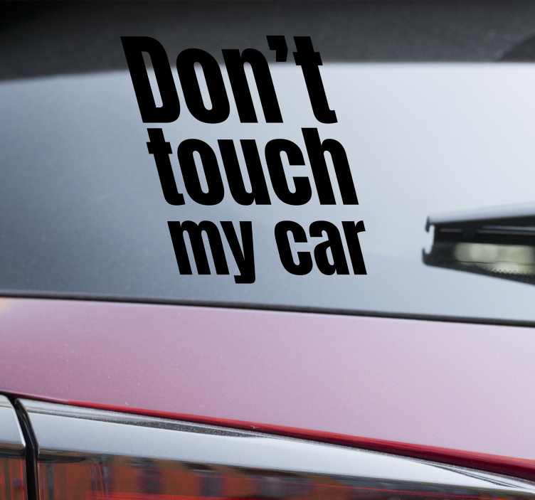Do not touch car vinyl Sticker - TenStickers