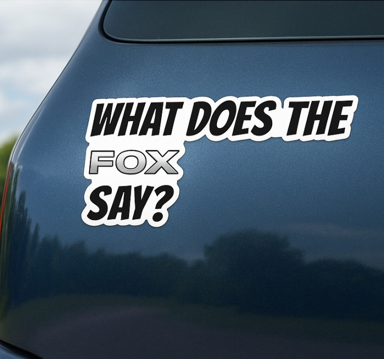 What does the fow say car sticker - TenStickers