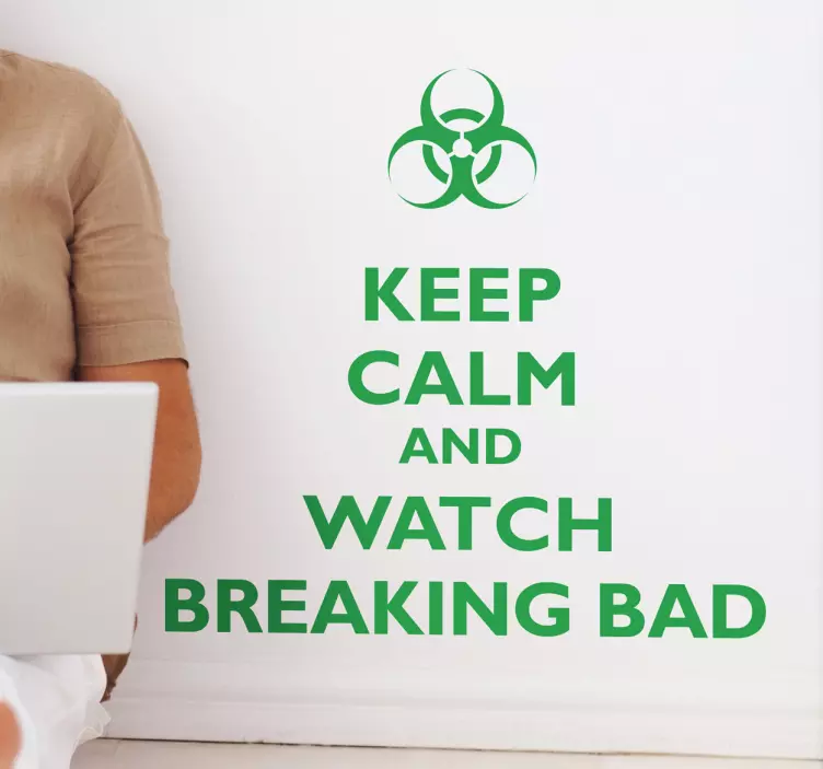 KEEP CALM WATCH BREAKING BAD quote sticker - TenStickers