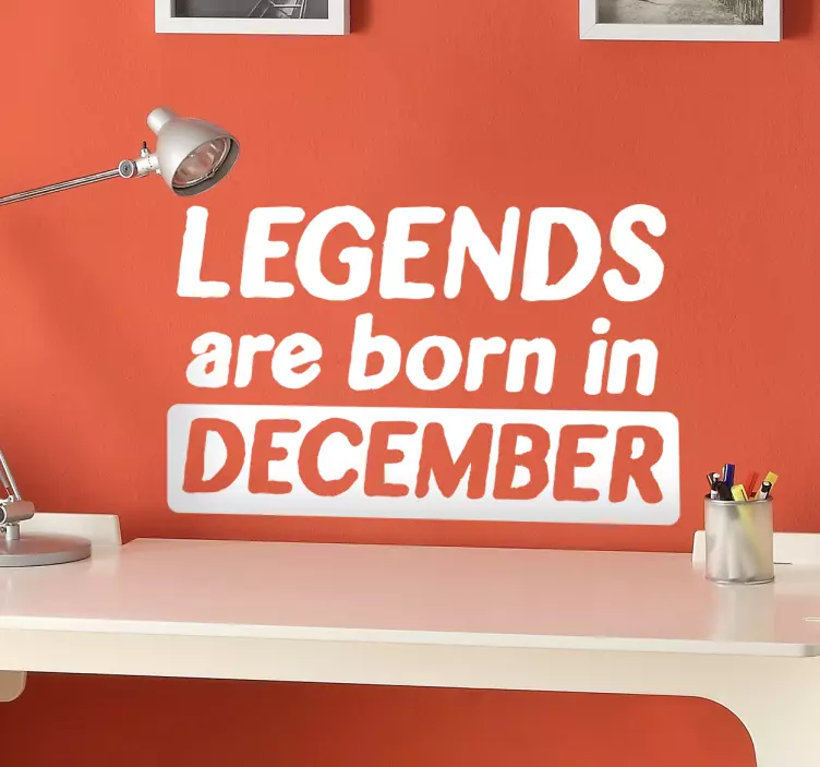Legends Born in December text sticker - TenStickers
