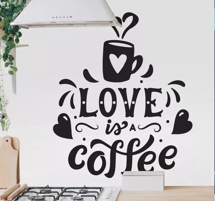 Love is a Coffee drink sticker - TenStickers