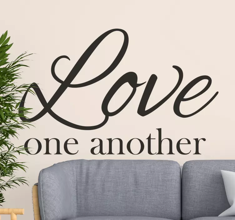 Love one another popular saying wall sticker - TenStickers