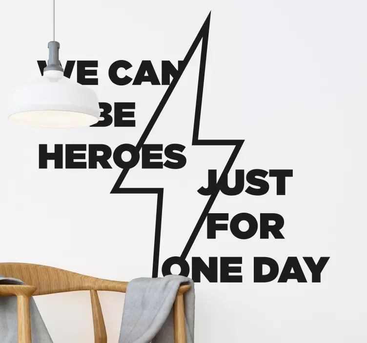 We can be heroes song lyric wall decal - TenStickers