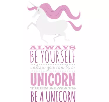 Always Be Yourself Wall Sticker - TenStickers