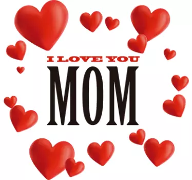 I love you Mum Wall Sticker - TenStickers