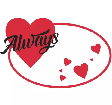 Always love wall decal - TenStickers