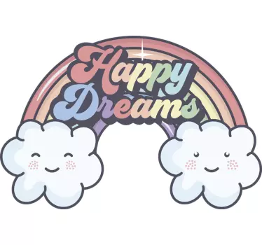 Happy Dreams Rainbow Clouds wall stickers for kid - TenStickers