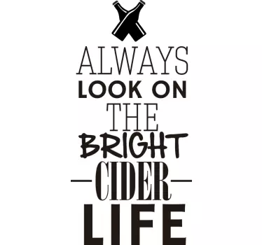 Bright cider life  drink wall sticker - TenStickers