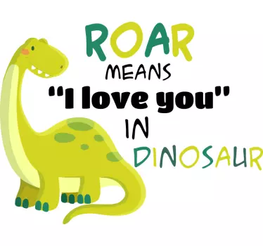 Dinosaur Roar I Love You wall decor - TenStickers