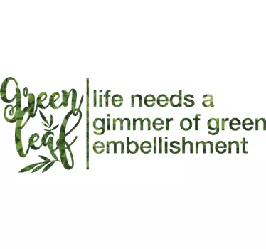 Sentence green leaf nordic style  text wall sticker - TenStickers