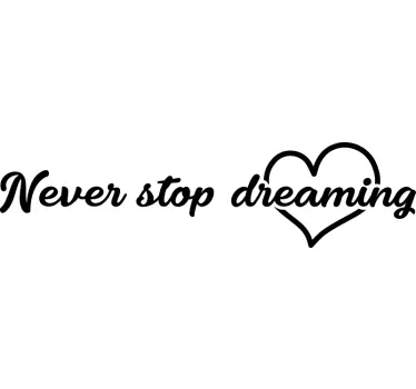 You don't stop dreaming home text wall decal - TenStickers