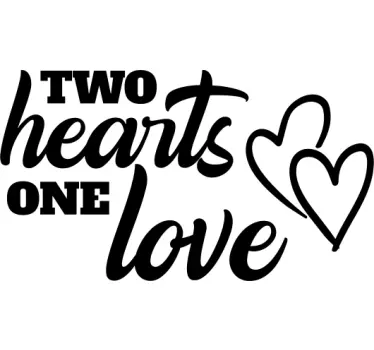 Two hearts one love home quote wall sticker - TenStickers