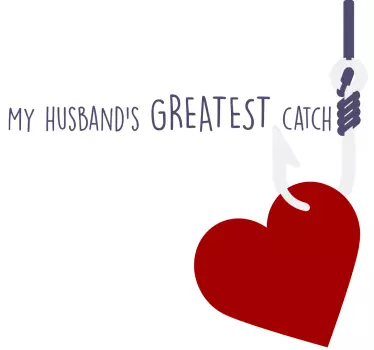 My husband's greatest catch bridal stickers - TenStickers