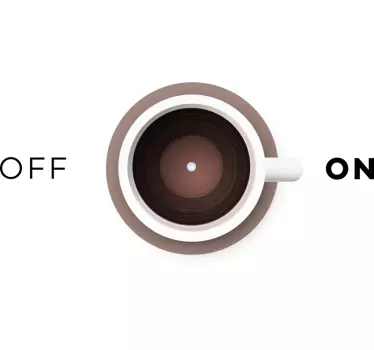 cup of coffee with on and off service decal - TenStickers