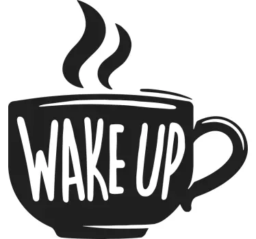 coffee quote wake up text wall decal - TenStickers