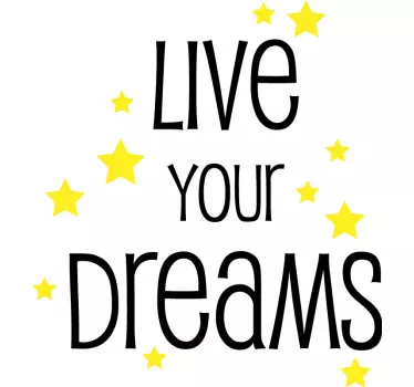 Live your dreams with stars text wall decal - TenStickers
