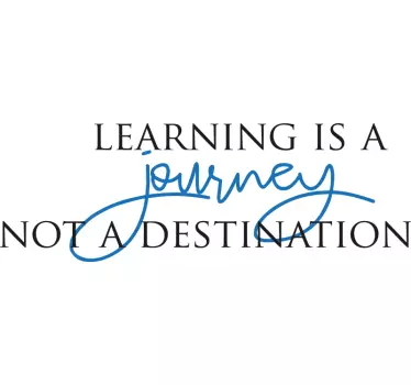 Nice quote about journey inspirational quote sticker - TenStickers