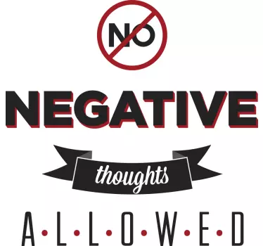 No Negative Thoughts Wall Sticker - TenStickers