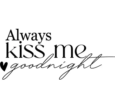 Kiss Me quote wall decal - TenStickers