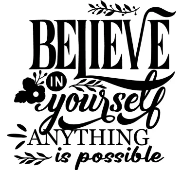 Believe in yourself quote wall decal - TenStickers