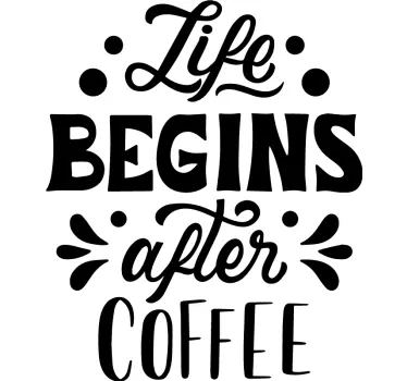 Coffee Quote appliance stickers - TenStickers