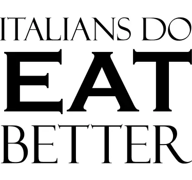 "Italians Do Eat Better" cuisine wall sticker - TenStickers