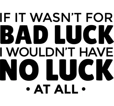 Bad Luck Wall Sticker - TenStickers