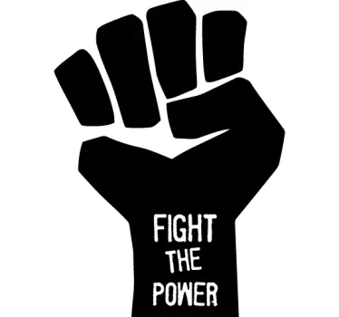 Fight the Power Wall Sticker - TenStickers