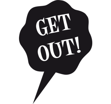 Get Out! Decorative Window Sticker - TenStickers