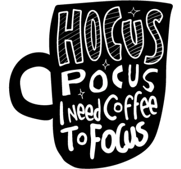 Hocus Pocus Coffee Focus object sticker - TenStickers